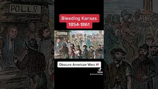 Bleeding Kansas Explained #obscurewars