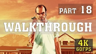 GRAND THEFT AUTO V 5K WALKTHROUGH PART 18  | 4K 60FPS PC GAMEPLAY | ThirtyIR.com