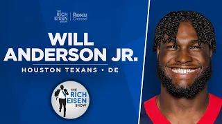 Texans DE Will Anderson Jr. Talks CJ Stroud, Lamar, Saban & More with Rich Eisen | Full Interview