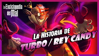 La HISTORIA del REY CANDY (TURBO) | LA ENCICLOPEDIA DEL MAL  🏎️👑🍬