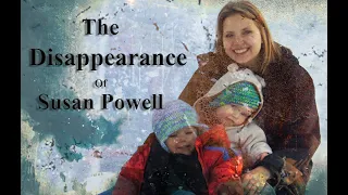 The Disappearance of Susan Powell