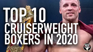 TOP 10 CRUISERWEIGHT BOXERS IN 2020