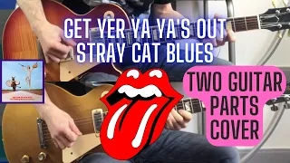 The Rolling Stones - Stray Cat Blues (Get Yer Ya Ya's Out) Keith Richards + Mick Taylor Guitar Cover