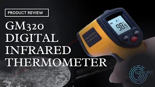 GM320 Digital Infrared Thermometer IR Laser - Global Unit Product Review