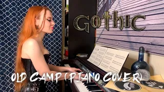 GOTHIC1. OLD CAMP (PIANO COVER)