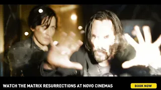 The Matrix Resurrections Now Playing at Novo Cinemas - Mall of Muscat
