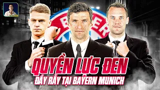 VÌ SAO BAYERN MUNICH LUÔN ĐẦY RẪY QUYỀN LỰC ĐEN?