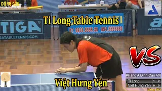 Ti Long Table Tennis vs Top 1 Hạng A Việt Hưng Yên | Giao Lưu Đỉnh Cao Hạng A Chuyên Nghiệp 2014