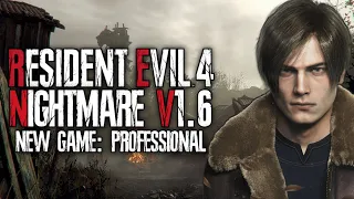 Resident Evil 4 Remake: Mod Nightmare V1.6.1 | New Game Professional #1