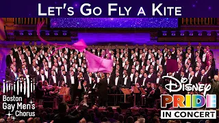 Let's Go Fly a Kite | Boston Gay Men's Chorus