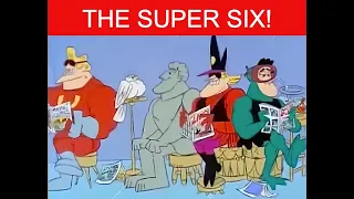 Part 7: The Super Six! The Greatest Superheroes You Might Never Have Heard Of