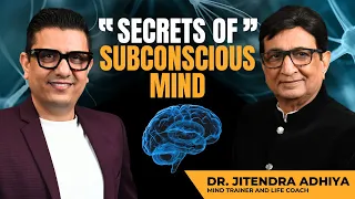 The Power Of Subconscious Mind By Dr. Jitendra Adhiya || Healthy & Balanced Life | Podcast By Dr YSR