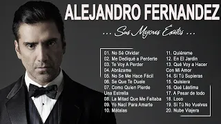 ALEJANDRO FERNANDEZ SUS MEJORES CANCIONES II EXITOS ROMANTICOS MIX 2022