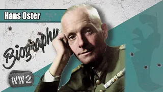 Hans Oster - A German Against Nazism - WW2 Biography Special