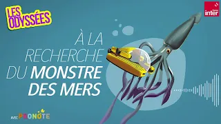 À la recherche du monstre des profondeurs - Les Odyssées