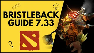 ГАЙД ДЛЯ НОВИЧКОВ: БРИСТЛБЭК/BRISTLEBACK Dota 2[7.33]