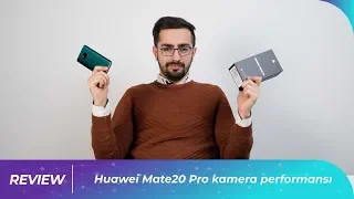 Huawei Mate 20 Pro kamera performansı icmalı | Technote-Review