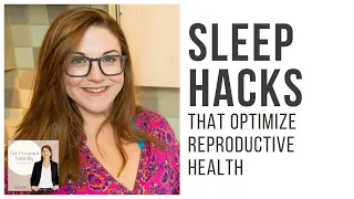 Proven Sleep Hacks For Reproductive Health | Get Pregnant Naturally