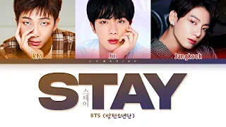 BTS Stay Lyrics (방탄소년단 Stay 가사) [Color Coded Lyrics/Han/Rom/Eng]