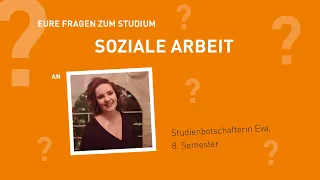 Eure Fragen zum Studium Soziale Arbeit - Studienbotschafter