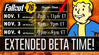 FALLOUT 76 - BETA Session Hours EXTENDED! (NEW BETA Schedule)