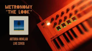 Metronomy – The Look | Arturia Minilab MIDI live cover