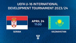 Serbia – Kazakhstan | UEFA U16 International development tournament | РФС ТВ