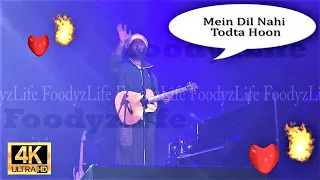 Mein Dil Nahi Todta Hoon | Arijit Singh Live 🎤💞❤️ | Europe Tour 2022  |  4K