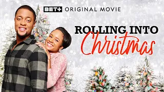 BET+ Original Movie | Rolling Into Christmas