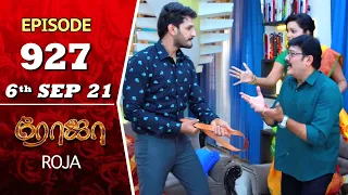 ROJA Serial | Episode 927 | 6th Sep 2021 | Priyanka | Sibbu Suryan | Saregama TV Shows Tamil