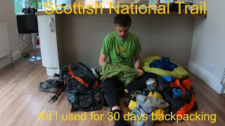 KIT LIST. What I needed for 30 days lightweight backpacking on the Scottish National Trail.