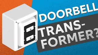 What is a Doorbell Transformer?