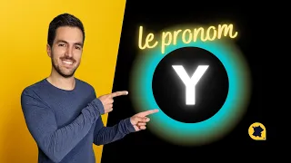 Le pronom y : utilisation, place, difficultés + quiz (leçon complète) 🤓