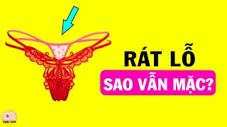 Tại Sao Con Gái Cứ Mặc Quần Lọt Khe Dù Rất Khó Chịu?