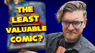 The Hunt for the Most Worthless Comic