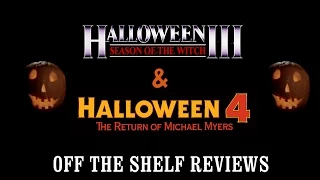 Halloween 3 & 4 Review - Off The Shelf Reviews