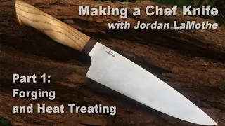 Making a Chef Knife, Part 1: Forging and Heat Treating