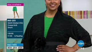 HSN | IMAN Global Chic Fashions 04.21.2024 - 03 PM