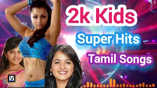 2k kids Super Hits Tamil Songs @vinsmusic515