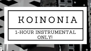 1 - HOUR IN HIS PRESENCE - Joshua Selman Koinonia Worship Instrumental | Prayer & Meditation Music
