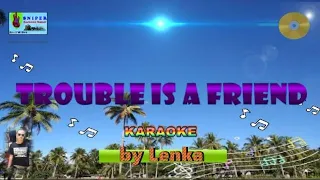 TROUBLE IS A FRIEND karaoke by Lenka