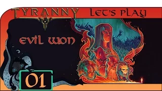 Character Creation & Conquest - Let’s Play Tyranny as Noble Mage #01 - Tyranny Gameplay