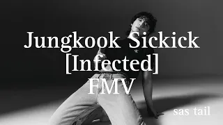 Jungkook Sickick [Infected] fmv 🔥      #jungkook #sickick #Infected