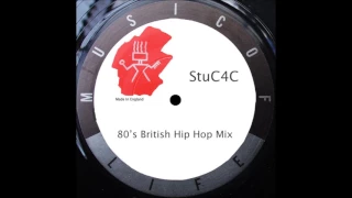 StuC4C 80's Uk Hip Hop/Britcore Mix