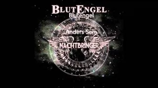 Blutengel - Anders Sein