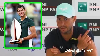 Rafael Nadal "I'm happy for Carlos Alcaraz" | Rome 2022