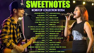 SWEETNOTES Nonstop 2024💥Nonstop Sweetnotes Best Songs Collection Playlist 2024💥Sweetnotes Best Hits