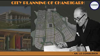 Case Study - City Planning of Chandigarh | Ar. Le Corbusier | Capitol Complex | City Center