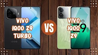 vivo iQOO Z9 Turbo Vs vivo iQOO Z9