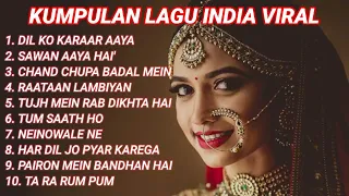 Kumpulan Lagu India Viral Tiktok || Lagu India Terbaru || Lagu India Menyentuh Hati